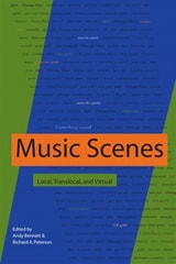 cover of Music Scenes: Local, Translocal, and Virtual