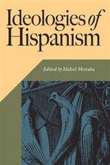 cover of Ideologies of Hispanism
