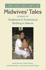 cover of Midwives' Tales: Stories of Traditional and Professional Birthing in Samoa