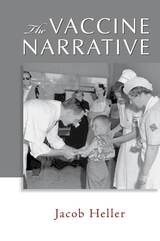 cover of The Vaccine Narrative