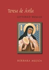cover of Teresa de Avila, Lettered Woman