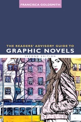 cover of The Readers' Advisory Guide to Graphic Novels