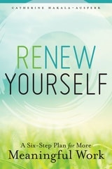 cover of Renew Yourself: A Six-Step Plan for More Meaningful Work