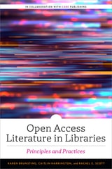 cover of Open Access Literature in Libraries: Principles and Practices