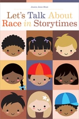 cover of Let’s Talk About Race in Storytimes
