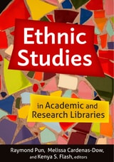 cover of Ethnic Studies in Academic and Research Libraries