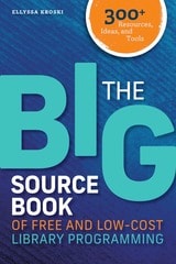 cover of The Big Sourcebook of Free and Low-Cost Library Programming: 300+ Resources, Ideas, and Tools