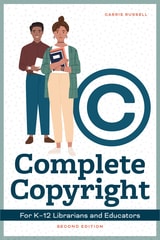 cover of Complete Copyright for K12 Librarians and Educators