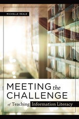 cover of Meeting the Challenge of Teaching Information Literacy