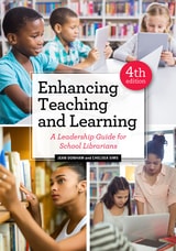 cover of Enhancing Teaching and Learning: A Leadership Guide for School Librarians