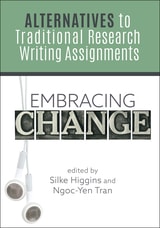 cover of Embracing Change: Alternatives to Traditional Research Writing Assignments