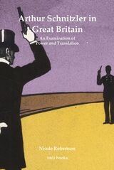 cover of Arthur Schnitzler in Great Britain: An Examination of Power and Translation
