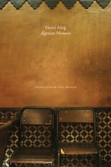 cover of The Algerian Memoirs: Days of Hope and Combat