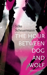 cover of The Hour Between Dog and Wolf