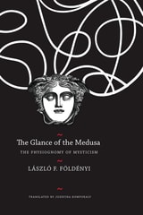 cover of The Glance of the Medusa: The Physiognomy of Mysticism