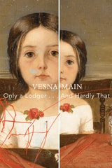 cover of Only a Lodger . . . And Hardly That: A Fictional Autobiography