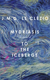 cover of Mydriasis: Followed by ‘To the Icebergs’