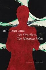 cover of The Fire Above, the Mountain Below