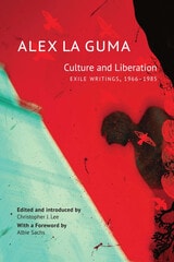 cover of Culture and Liberation: Exile Writings, 1966–1985