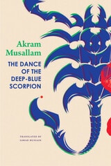 cover of The Dance of the Deep-Blue Scorpion