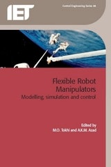 cover of Flexible Robot Manipulators: Modelling, simulation and control