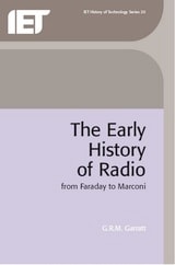 cover of The Early History of Radio: From Faraday to Marconi
