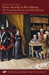 cover of From Arcadia to Revolution: The Neapolitan Monitor and Other Writings
