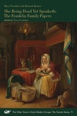 cover of She Being Dead Yet Speaketh: The Franklin Family Papers