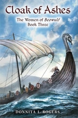 cover of Cloak of Ashes: The Women of Beowulf Book Three