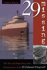 cover of 29 Missing: The True and Tragic Story of the Disappearance of the SS Edmund Fitzgerald