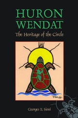 cover of Huron Wendat: The Heritage of the Circle