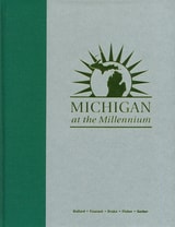 cover of Michigan at the Millennium: A Benchmark and Analysis of Its Fiscal and Economic Structure