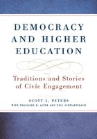 cover of Democracy and Higher Education: Traditions and Stories of Civic Engagement