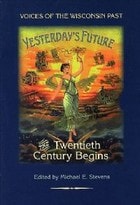 cover of Yesterday's Future: The Twentieth Century Begins