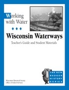 cover of Working with Water TG: Wisconsin Waterways
