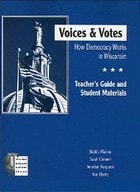cover of Voices and Votes Teacher's Guide: How Democracy Works in Wisconsin TG