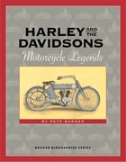 cover of Harley and the Davidsons: Motorcycle Legends