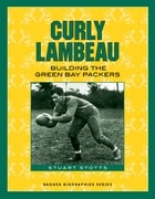 cover of Curly Lambeau: Building the Green Bay Packers