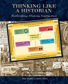 cover of Thinking Like a Historian: Rethinking History Instruction