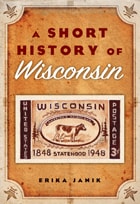 cover of A Short History of Wisconsin
