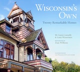 cover of Wisconsin’s Own: Twenty Remarkable Homes