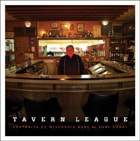 cover of Tavern League: Portraits of Wisconsin Bars