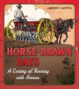 cover of Horse-Drawn Days: A Century of Farming with Horses