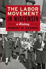 cover of The Labor Movement in Wisconsin: A History