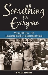cover of Something for Everyone: Memories of Lauerman Brothers Department Store