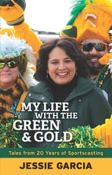cover of My Life with the Green & Gold: Tales from 20 Years of Sportscasting