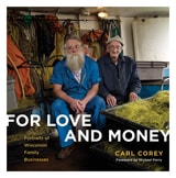 cover of For Love and Money: Portraits of Wisconsin Family Businesses
