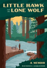 cover of Little Hawk and the Lone Wolf: A Memoir