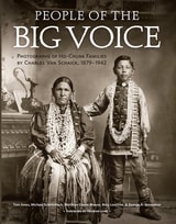 cover of People of the Big Voice: Photographs of Ho-Chunk Families by Charles Van Schaick, 1879-1942
