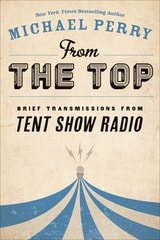 cover of From the Top: Brief Transmissions from Tent Show Radio